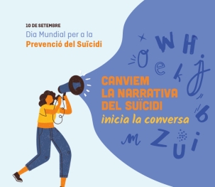 Dia Mundial per a la Prevenció del Suïcidi: canviem la narrativa